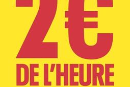2 euros de lheure  la face cachee de lintegration a la francaise_Seuil_9782021507454.jpg