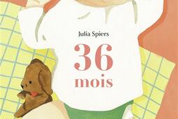 36 mois_Ed des Grandes personnes_9782361937515.jpg