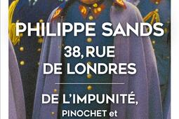 38 rue de Londres  de limpunite Pinochet et l_Albin Michel_9782226493446.jpg