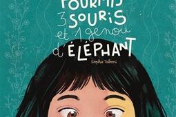 400 fourmis 3 souris et 1 genou delephant_Frimousse_9782383496014.jpg