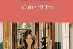 45 rue dUlm_Flammarion_9782080474445.jpg
