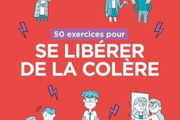 50 exercices pour se liberer de la colere_Eyrolles.jpg