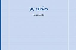 99 codas  sans recits_la Rumeur libre editions_9782355772948.jpg