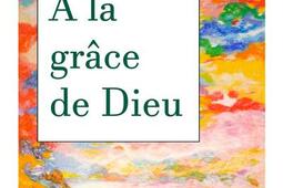 A la grâce de Dieu.jpg