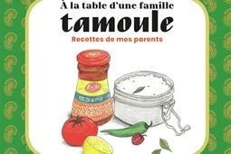 A la table d'une famille tamoule : recettes de mes parents.jpg