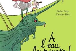 A leau les pirates _Casterman_9782203293533.jpg