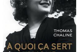 A quoi ça sert l'amour : Piaf amoureuse.jpg