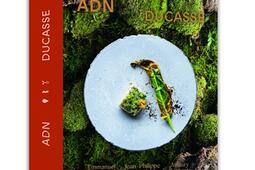 ADN Ducasse Vol 1_Ducasse Editions_9782379450907.jpg