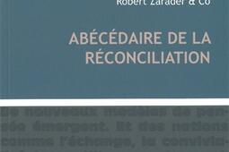 Abecedaire de la reconciliation_le Bord de leau_9782356871848.jpg