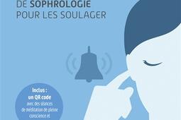 Acouphènes : un nouveau protocole de sophrologie pour les soulager.jpg