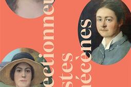 Adèle de Rothschild, Jeanne et Madeleine Smith : collectionneuses, artistes et mécènes.jpg