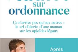 Addict sur ordonnance  ca narrive pas quaux au_Leducs editions_9791028531348.jpg