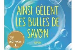  Ainsi gèlent les bulles de savon: Prix des lectrices