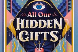 All our hidden gifts.jpg