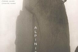 Alpinisme et photographie : 1860-1940.jpg