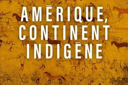 Amerique continent indigene  une autre histoir_Albin Michel_9782226480880.jpg