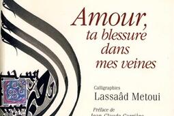 Amour, ta blessure dans mes veines.jpg