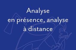 Analyse en presence analyse a distance_PUF_9782130865278.jpg