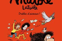 Anatole Latuile Vol 20 Droles doiseaux _Bayard Jeunesse_9791036396045.jpg