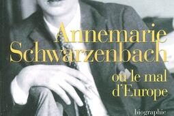 Annemarie Schwarzenbach ou Le mal dEurope  biogr_Payot_9782228898744.jpg