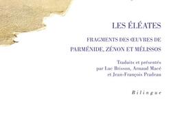 Anthologie présocratique. Vol. 1. Les Eléates : fragments des oeuvres de Parménide, Zénon et Mélissos.jpg
