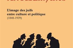 Antisemythes  limage des juifs entre culture et_Nouveau Monde editions_.jpg
