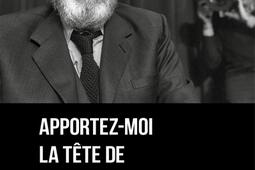 Apportezmoi la tete de John Huston_Marest editeur_9791096535767.jpg