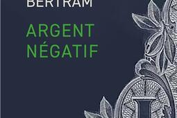 Argent negatif_Joca seria_9782848093987.jpg