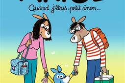 Ariol Vol 21 Quand jetais petit anon_Bayard Jeunesse_9791036385100.jpg