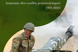 ArmenieAzerbaïdjan une guerre sans fin   anatomie des guerres postsovietiques  19912023_Passes composes_9791040402060.jpg