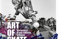 Art of skate  histoires dune culture urbaine_Alternatives_9782073034458.jpg