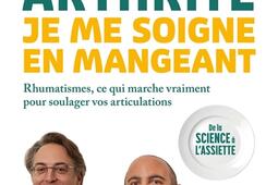 Arthrose arthrite je me soigne en mangeant rhu_Solar_9782263187230.jpg