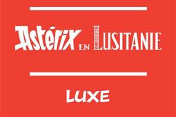 Asterix Vol 41 Asterix en Lusitanie_Hachette_9782017253716.jpg