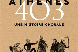 Athènes 403 : une histoire chorale.jpg