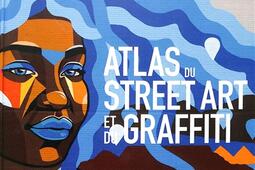 Atlas du street art et du graffiti.jpg