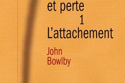 Attachement et perte Vol 1 Lattachement_PUF_.jpg