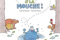 Attention a la mouche _Sarbacane_9791040806486.jpg