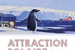 Attraction polaire  missions en Antarctique_Ancre de marine_9782841414888.jpg