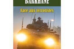 Au coeur de Barkhane : face aux terroristes.jpg