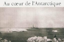 Au coeur de lAntarctique  19071909_Amateur_9782859175078.jpg