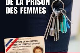 Au coeur de la prison des femmes : ma vie de surveillante.jpg
