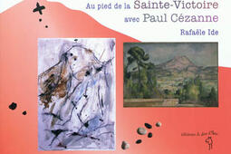 Au pied de la Sainte-Victoire avec Paul Cézanne.jpg