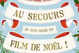 Au secours je suis dans un film de Noel _Jai lu_9782290395431.jpg