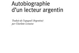 Autobiographie d'un lecteur argentin.jpg