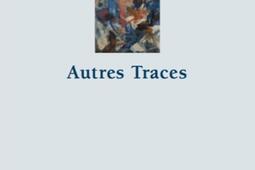 Autres traces_Non lieu_9782352703549.jpg
