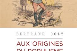 Aux origines du populisme : histoire du boulangisme (1886-1891).jpg