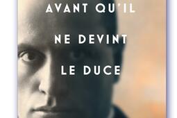 Avant quil ne devint le Duce  Mussolini de Pred_Certamen_9782955022559.jpg