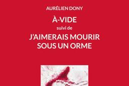 Avide Jaimerais mourir sous un orme_Les Oiseaux de nuit_9782931101353.jpg