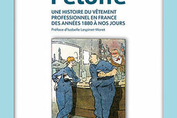 Avoir l'étoffe : une histoire du vêtement professionnel en France des années 1880 à nos jours.jpg