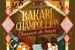 Bakari Champollion, chasseur de trésor.jpg